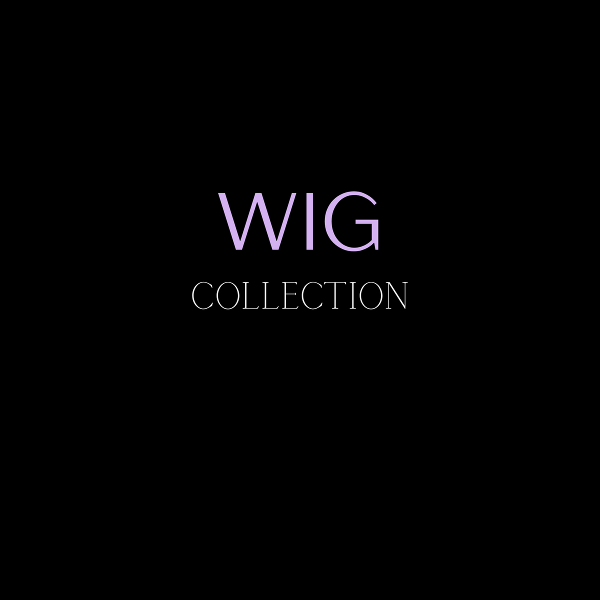 Wig Collection
