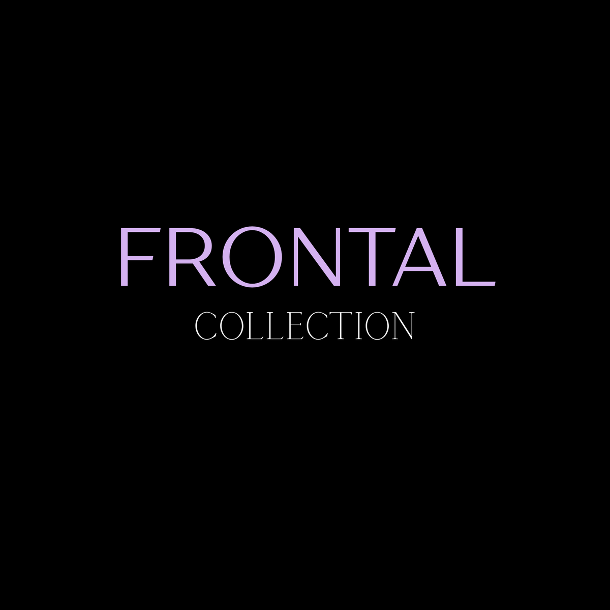 Frontal Collection